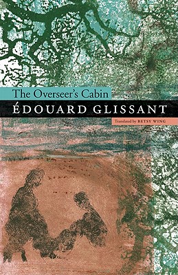 The Overseer's Cabin (Bison Original)