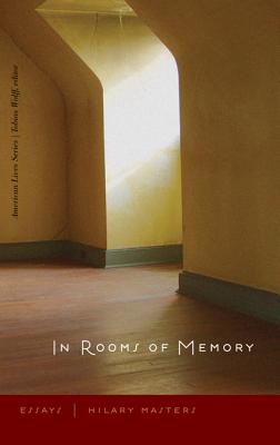 In Rooms of Memory: Essays (American Lives)
