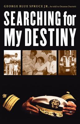 Searching for My Destiny (American Indian Lives)