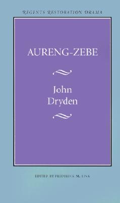Aureng-Zebe (Bison Book)
