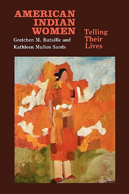 Image for American Indian women, telling their lives