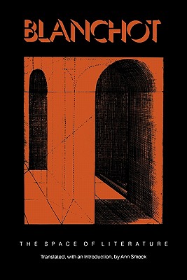 The Space of Literature: A Translation of L'Espace littraire