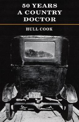 Fifty Years a Country Doctor (Bison Books)