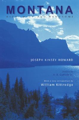 Montana: High, Wide and Handsome