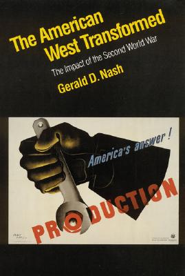 The American West Transformed: The Impact of the Second World War