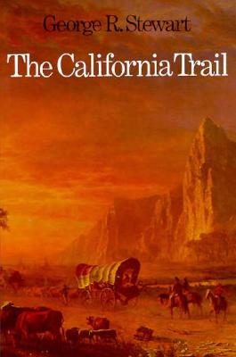 The California Trail: An Epic with Many Heroes