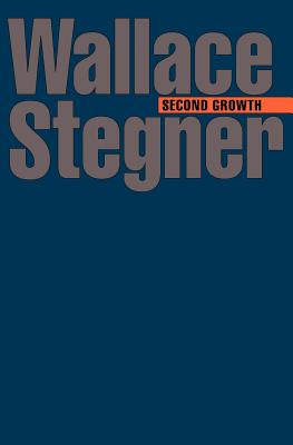Second Growth (Bison Book)