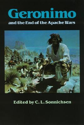 Image for Geronimo and the End of the Apache Wars