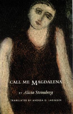Call Me Magdalena (Latin American Women Writers)