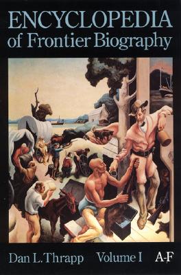 Image for Encyclopedia of Frontier Biography. (3 Volume Set). Encyclopedia of Frontier Biography. (3 Volume Set).