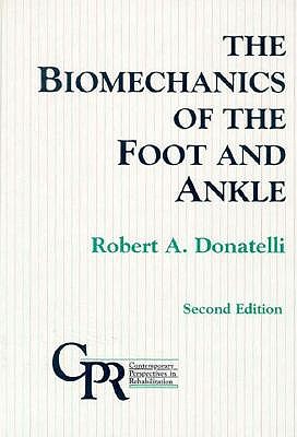 Biomechanics of the Foot and Ankle