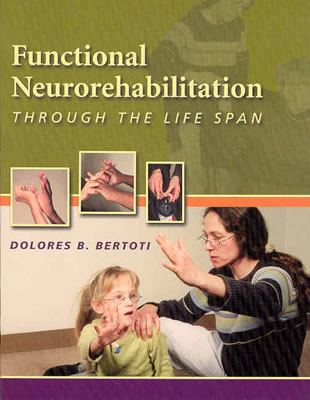 Functional Neurorehabilitation Through the Life Span