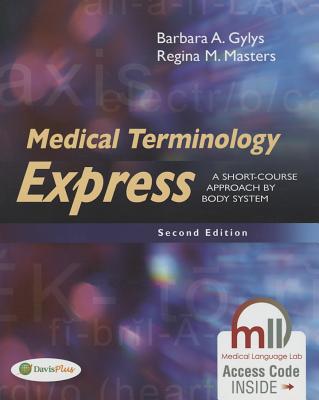 Medical Terminology Express: A Short-Course Approach by Body System Image for Medical Terminology Express: A Short-Course Approach by Body System