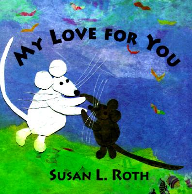 My Love for You Board Book