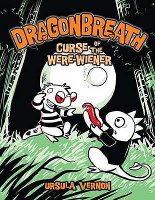 Dragonbreath #3: Curse of the Were-wiener