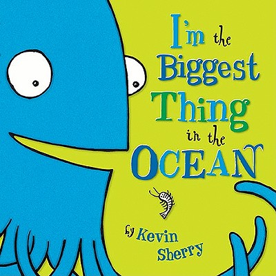 I'm the Biggest Thing in the Ocean