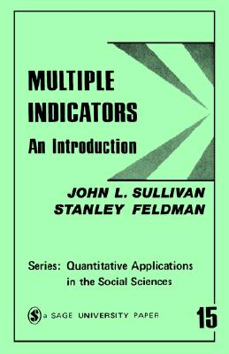 Multiple Indicators: An Introduction (Quantitative Applications in the Social Sciences)