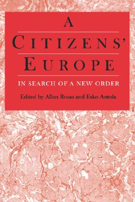 A Citizens Europe: In Search of a New Order