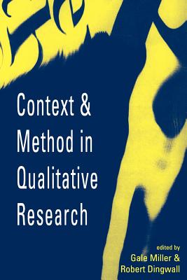 Context and Method in Qualitative Research (Studies in Economic Theory; 6) Image for Context and Method in Qualitative Research (Studies in Economic Theory; 6)
