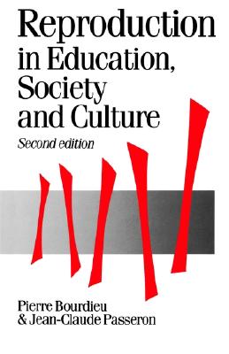Reproduction in Education, Society and Culture, 2nd Edition