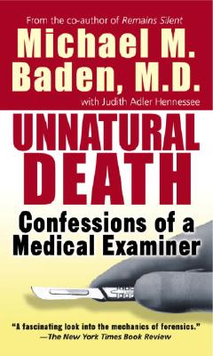 Image for Unnatural Death: Confessions of a Medical Examiner