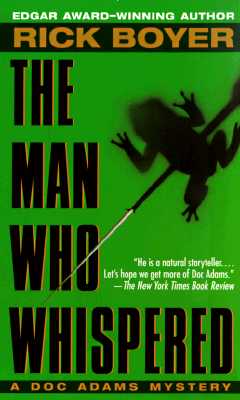 The Man Who Whispered, Boyer, Rick The Man Who Whispered, Boyer, Rick