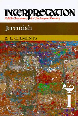 Jeremiah: Interpretation: A Bible Commentary for Teaching and Preaching