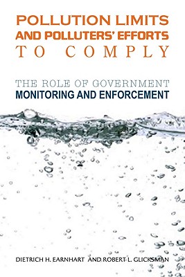 Pollution Limits and Polluters' Efforts to Comply: The Role of Government Monitoring and Enforcement
