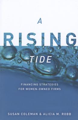 A Rising Tide: Financing Strategies for Women-Owned Firms