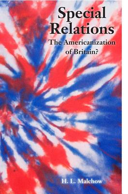 Image for Special Relations: The Americanization of Britain?