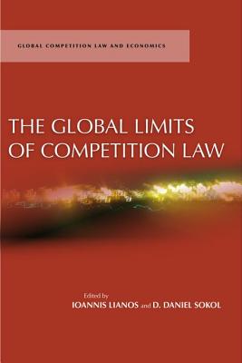 The Global Limits of Competition Law (Global Competition Law and Economics)