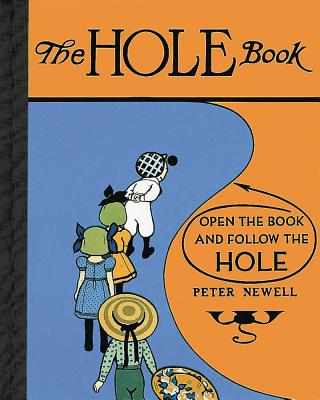 Hole Book: Open the Book and Follow the Hole