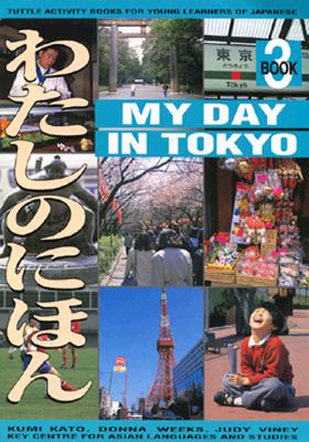 Watashi No Nihon 3: Tuttle Acitivty Books for Young Learners of Japanese Image for Watashi No Nihon 3: Tuttle Acitivty Books for Young Learners of Japanese
