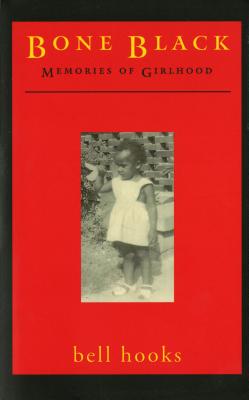 Image for Bone Black: Memories of Girlhood (Bone Black)