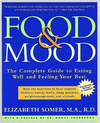 Image for Food & Mood: The Complete Guide to Eating Well and Feeling Your Best, Second Edition