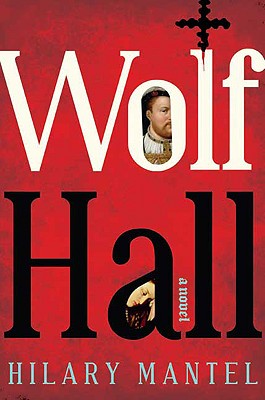 Wolf Hall : A Novel