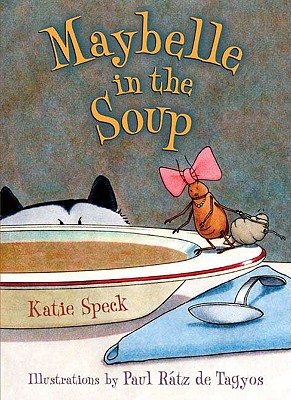Image for Maybelle in the Soup Maybelle in the Soup