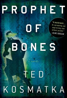 Prophet of Bones: A Novel