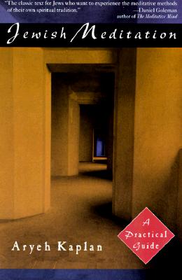Jewish Meditation A Practical Guide