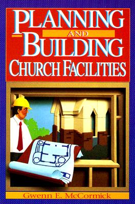 Image for Planning and Building Church Facilities