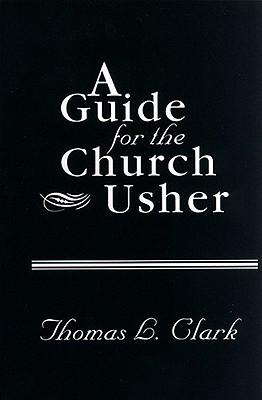 A Guide for the Church Usher