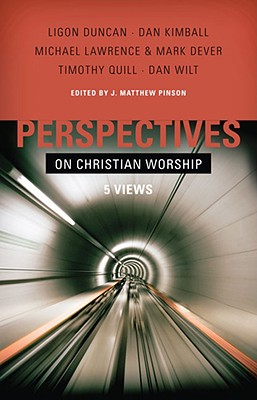 Image for Perspectives on Christian Worship: Five Views