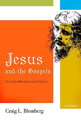 Image for Jesus and the Gospels: An Introduction and Survey, Second Edition