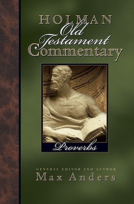 Image for Holman Old Testament Commentary: Proverbs