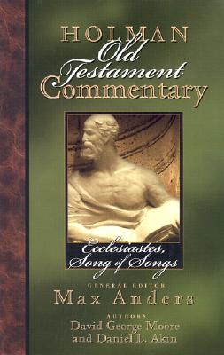 Image for Ecclesiastes, Songs of Songs (Holman Old Testament Commentary, Vol. 14)