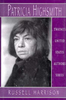 Patricia Highsmith (Twayne's United States Authors Series, No. 683)