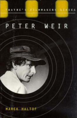 Peter Weir (Filmmakers Series)