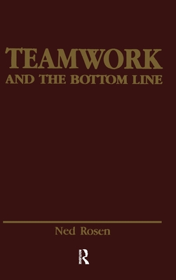 Teamwork and the Bottom Line (Applied Psychology Series)
