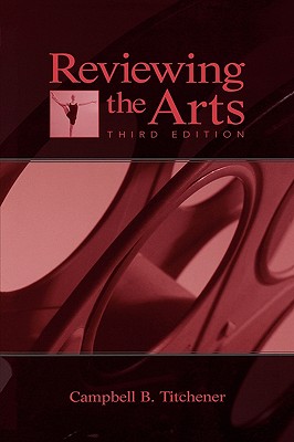 Reviewing the Arts (Lea's Communication Series)