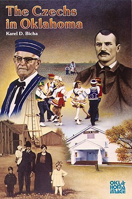 The Czechs in Oklahoma Image for The Czechs in Oklahoma